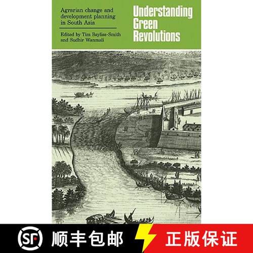【3-4周达】Understanding Green Revolutions: Agrarian Change and Development Planning in South Asia [9780521109123]