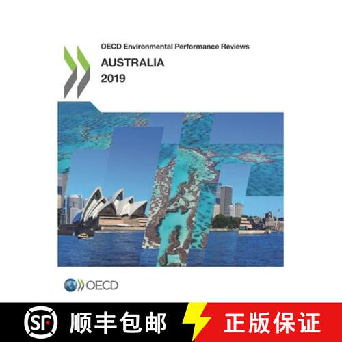 【3-4周达】OECD Environmental Performance Reviews: Australia 2019 [9789264310445]
