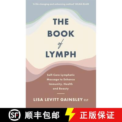 【3-4周达】Book of Lymph: Self-care Lymphatic Massage to Enhance Immunity, Health and Beauty [9781529354430]