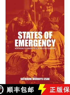 预订 States of Emergency: Responding to Terrorist Attacks and Other Disasters [9781516511402]