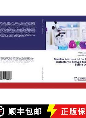 预订 Micellar Features of Cu (II) Surfactants derived from Edible Oils [9786202019064]