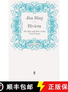 预订 Riviera: The Rise and Rise of the Cote d'Azur [9780571277469]