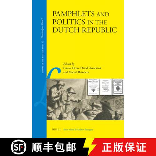 预订 Pamphlets and Politics in the Dutch Republic [9789004191785]
