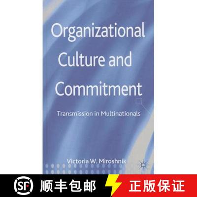 【3-4周达】Organizational Culture and Commitment: Transmission in Multinationals [9781137361622]