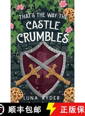 【3-4周达】That's the Way the Castle Crumbles [9781644516263]