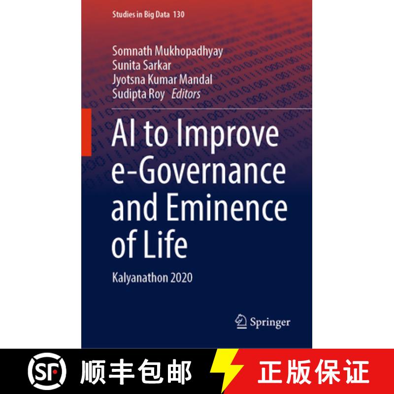 【3-4周达】AI to Improve E-Governance and Eminence of Life: Kalyanathon 2020 [9789819946761]