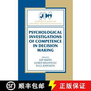 【3-4周达】精装 Psychological Investigations of Competence in Decision Making: - Psychological Invest... [9780521583060]