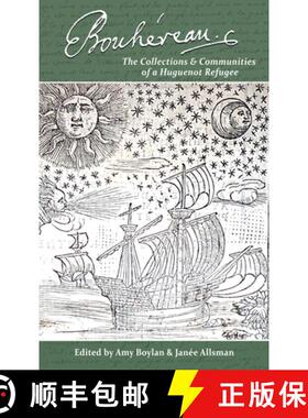 【3-4周达】Élie Bouhéreau: The Collections and Communities of a Huguenot Refugee [9781801511292]