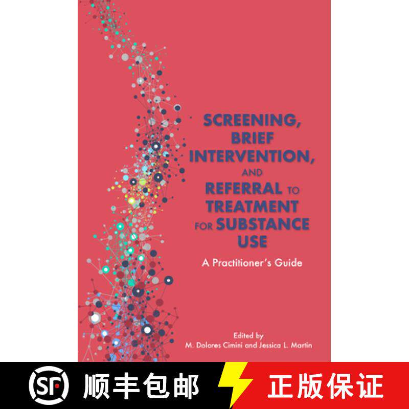 【3-4周达】Screening, Brief Intervention, and Referral to Treatment for Substance Use: A Practitioner... [9781433832017]