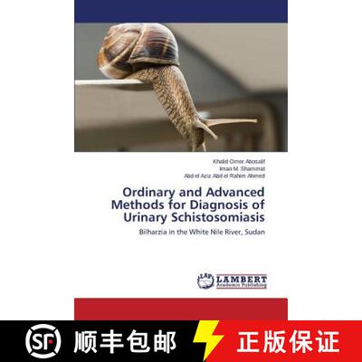 预订 Ordinary and Advanced Methods for Diagnosis of Urinary Schistosomiasis [9783659769900]