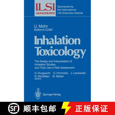 【3-4周达】Inhalation Toxicology : The Design and Interpretation of Inhalation Studies and Their Use ... [9783642648069]