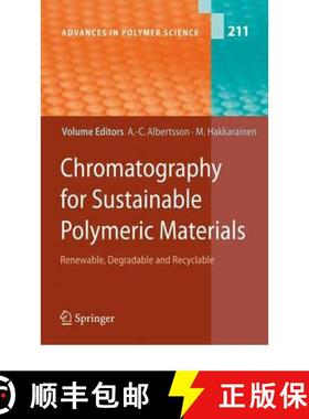 【3-4周达】Chromatography for Sustainable Polymeric Materials : Renewable, Degradable and Recyclable [9783642097560]