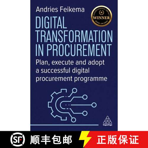 【3-4周达】精装 Digital Transformation in Procurement – Plan, Execute and Adopt a Successful Digital... [9781398619104]