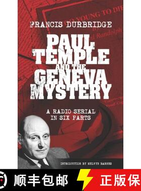【3-4周达】Paul Temple and the Geneva Mystery (Scripts of the six-part radio serial) [9781915887214]