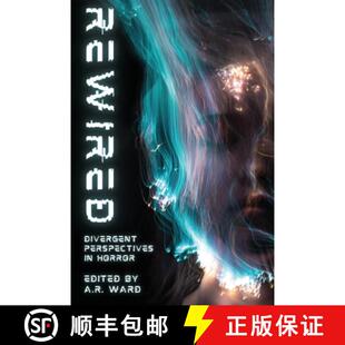预订 Rewired: Divergent Perspectives in Horror [9781739996888]