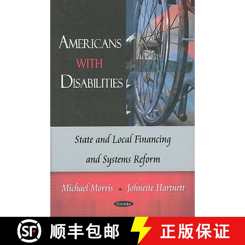 【3-4周达】Americans with Disabilities: State and Local Financing and Systems Reform [9781606923344]