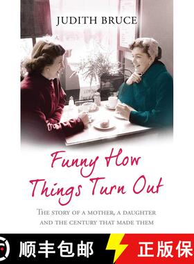 【3-4周达】Funny How Things Turn Out: Love, Death and Unsuitable Husbands - a Mother and Daughter story [9780857208217]