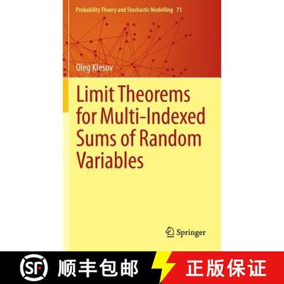 【2-3周达】Limit Theorems for Multi-Indexed Sums of Random Variables [9783662443873]