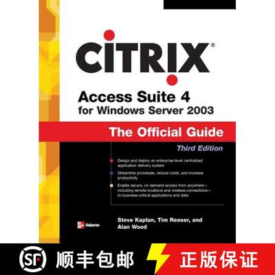 【3-4周达】Citrix Access Suite 4 for Windows Server 2003: The Official Guide, Third Edition [9780072262896]