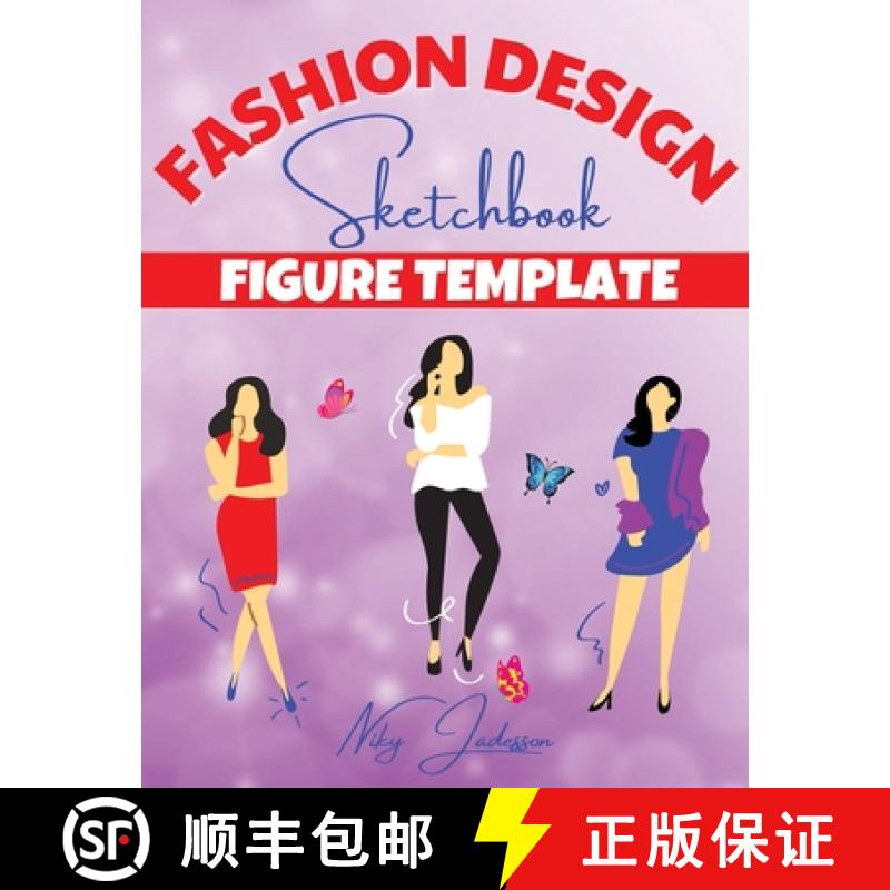 【3-4周达】Fashion Design Sketchbook Figure Template: Fabulous Fashion Style. Fun and Style Fashion a... [9781803971094]