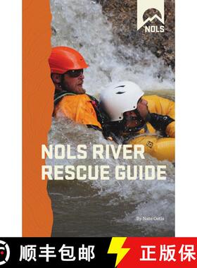 【3-4周达】NOLS River Rescue Guide [9780811713733]