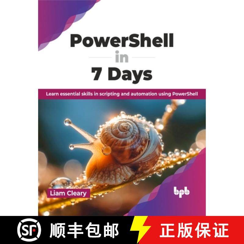 预订 PowerShell in 7 Days: Learn essential skills in scripting and automation using PowerShell (Engli... [9789355518910]