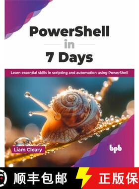 预订 PowerShell in 7 Days: Learn essential skills in scripting and automation using PowerShell (Engli... [9789355518910]