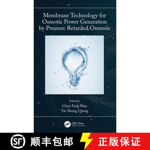 【3-4周达】精装 Membrane Technology for Osmotic Power Generation by Pressure Retarded Osmosis [9780367255923]