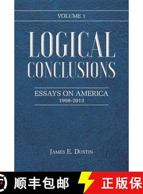 【3-4周达】Logical Conclusions: Essays on America: 1998-2013: Volume 1 [9781098047160]