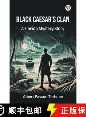 【3-4周达】Black Caesar's ClanA Florida Mystery Story (Edition1) [9789370422032]