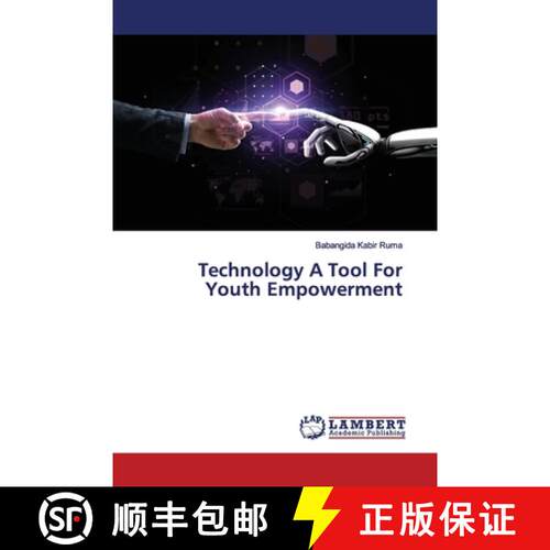 预订 Technology A Tool For Youth Empowerment [9786139452217]