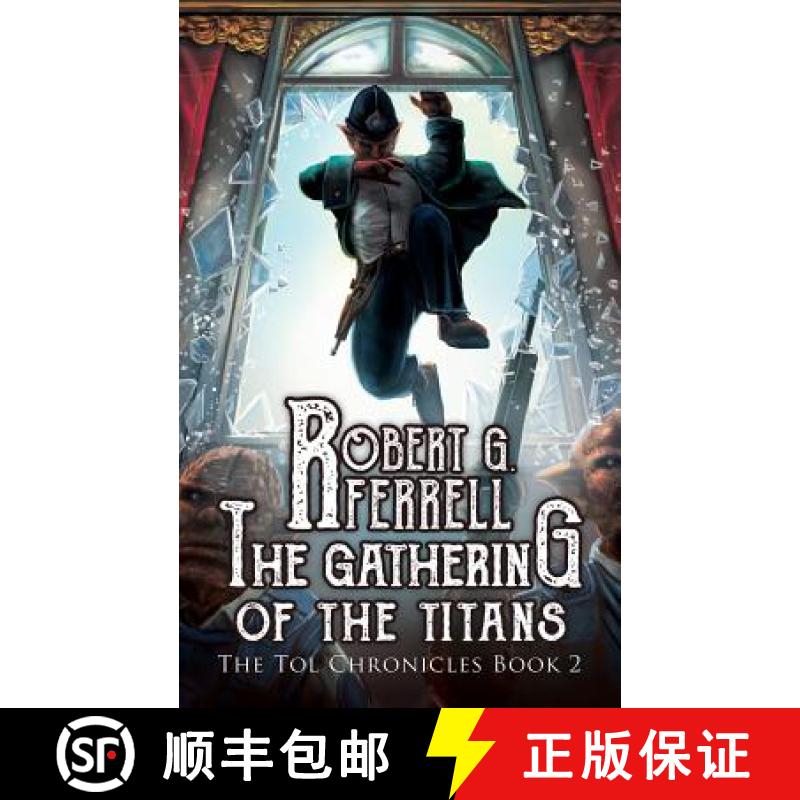 【2-3周达】Gathering of the Titans: The Tol Chronicles Book 2 [9781927384282]