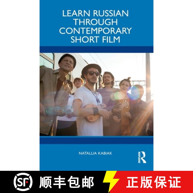 【3-4周达】Learn Russian through Contemporary Short Film [9781032739380]