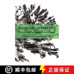 9781771126120 Engaged 4周达 Ecologies Arts Environmentally Practice Canada