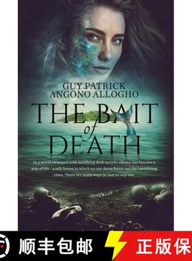 预订 The Bait Of Death: In a world swamped with terrifying dark secrets.....there are many ways in, b... [9780578613437]
