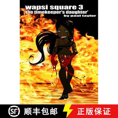 【3-4周达】Wapsi Square 3 the Timekeeper's Daughter [9781329223059]