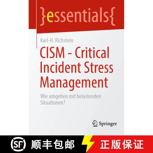 【3-4周达】CISM - Critical Incident Stress Management : Wie umgehen mit belastenden Situationen? [9783662711576]