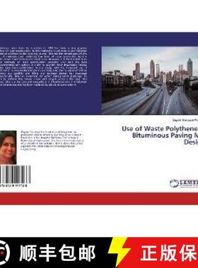 预订 Use of Waste Polythene in Bituminous Paving Mix Design [9786139447138]