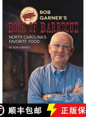 【3-4周达】Bob Garner's Book of Barbeque : North Carolina's Favorite Food [9781958888391]