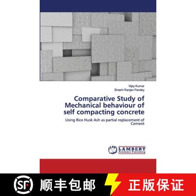 预订 Comparative Study of Mechanical behaviour of self compacting concrete [9786139474752]