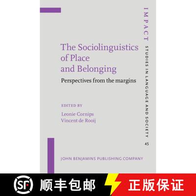 【3-4周达】精装 Sociolinguistics of Place and Belonging: Perspectives from the margins [9789027200044]
