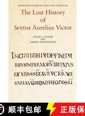 【3-4周达】The Lost History of Sextus Aurelius Victor [9781474492881]
