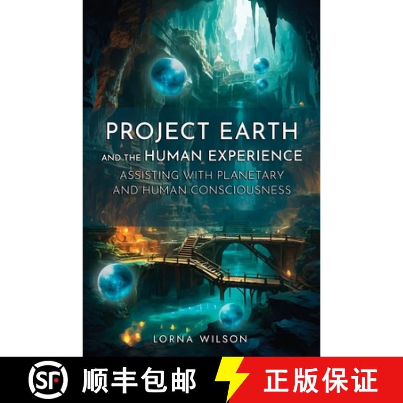 【2-3周达】Project Earth and the Human Experience - Assisting with Planetary and Human Consciousness [9781800948853]