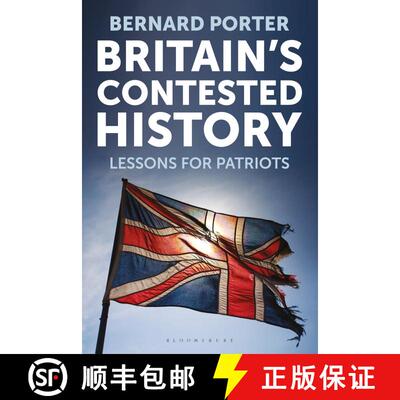 【3-4周达】Britain's Contested History: Lessons for Patriots [9781350296381]