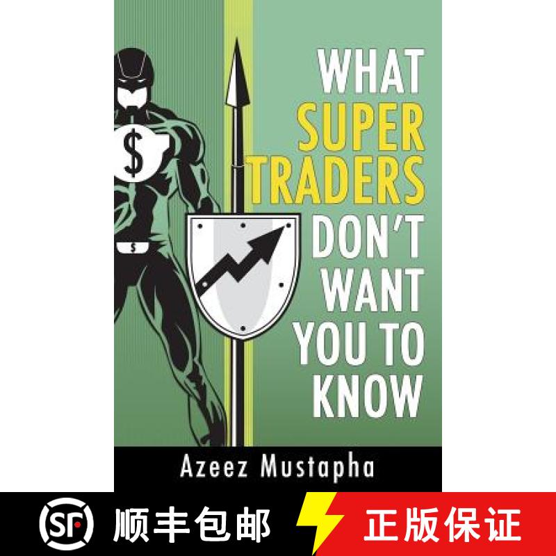 【2-3周达】What Super Traders Don't Want You To Know [9781908756602]