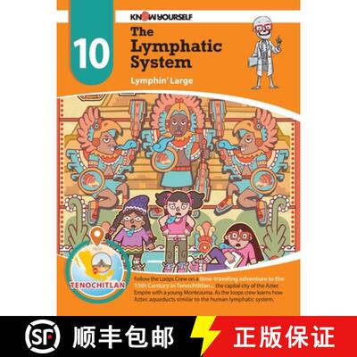 【3-4周达】The Lymphatic System: Lymphin' Large - Adventure 10 [9780998819778]