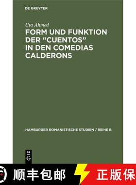 【3-4周达】Form und Funktion der Cuentos in den Comedias Calderons [9783110042795]
