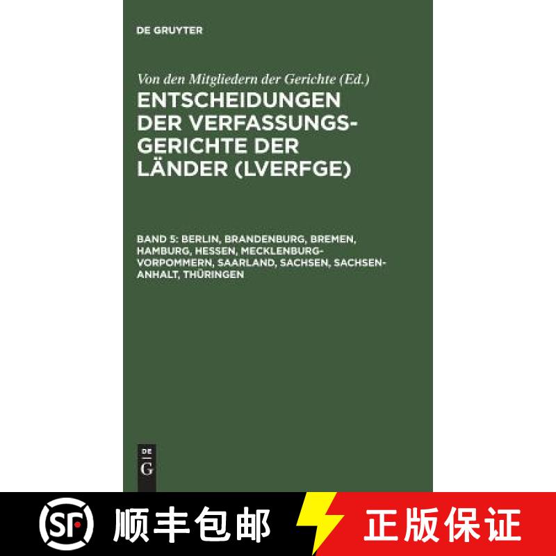 【3-4周达】Entscheidungen der Verfassungsgerichte der Lander (LVerfGE), Band 5, Berlin, Brandenburg, ... [9783110160659]