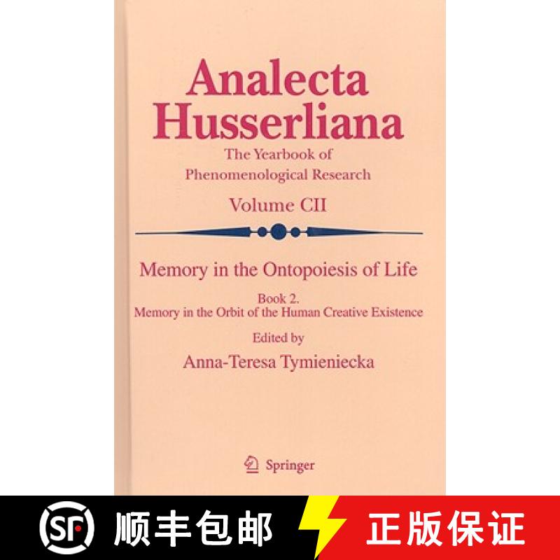 【3-4周达】Memory in the Ontopoiesis of Life: Book Two. Memory in the Orbit of the Human Creative Exi... [9789048123186]