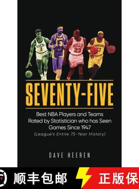 【3-4周达】Seventy-Five: Best NBA Players and Teams Rated by Statistician who has Seen Games Since 1947 [9781684860265]